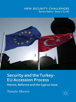 cover image of Security and the Turkey-EU Accession Process